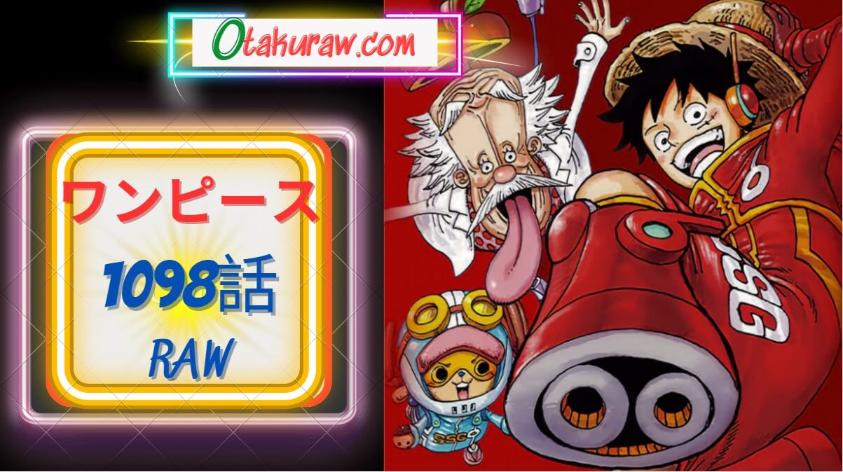 ワンピース1098話 RAW – One Piece 1098 RAW